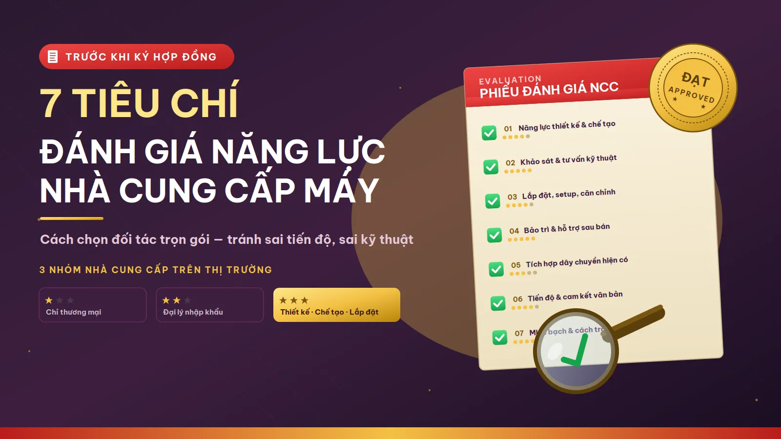 Chọn nhà cung cấp máy công nghiệp: 7 tiêu chí đánh giá